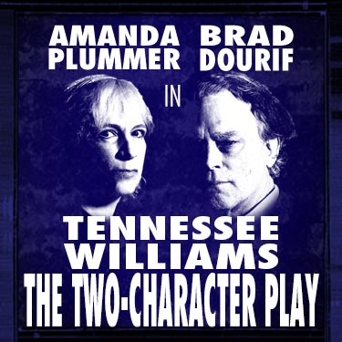 Tennessee Williams’ The Two-Character Play - LGBT NIGHT